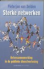 Sterke netwerken Sterke netwerken