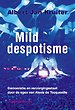 Mild despotisme Mild despotisme