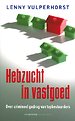 Hebzucht in vastgoed Hebzucht in vastgoed