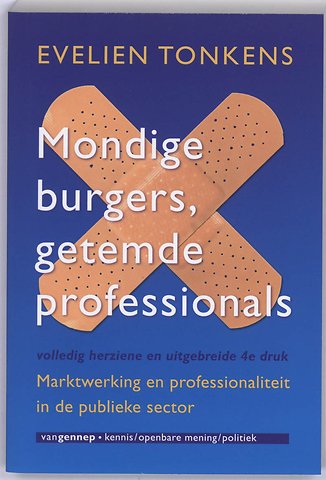 Mondige burgers, getemde professionals