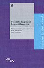 Uitbesteding in de financiele sector Uitbesteding in de financiele sector