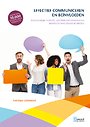 Effectief communiceren en beïnvloeden Effectief communiceren en beïnvloeden