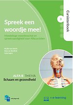 Spreek een woordje mee! Alfa B 3 Lichaam en gezondheid Cursistenboek