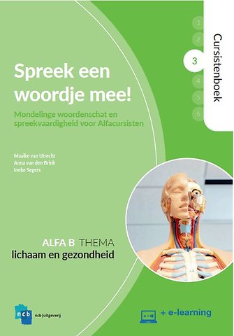 Spreek een woordje mee! Alfa B 3 Lichaam en gezondheid Cursistenboek