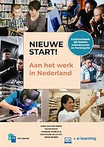 Nieuwe Start! Aan het werk in Nederland Nieuwe Start! Aan het werk in Nederland