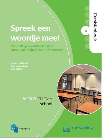 Spreek een woordje mee! Alfa B. 4: School Cursistenboek