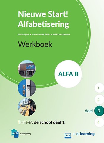 Nieuwe Start Alfabetisering Alfa B Deel 3 + e-learning Werkboek