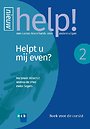 Help! 2 Helpt u mij even? Help! 2 Helpt u mij even?