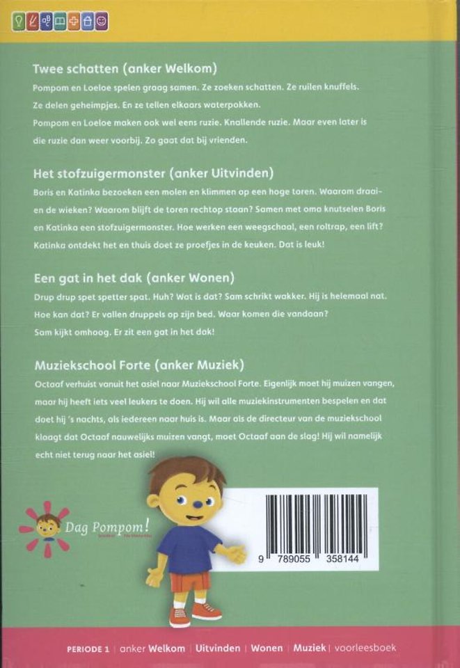 Twee schatten ; het stofzuigmonster ; een gat in het dak ; Muziekschool Forte