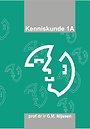 Kenniskunde 1A Kenniskunde 1A