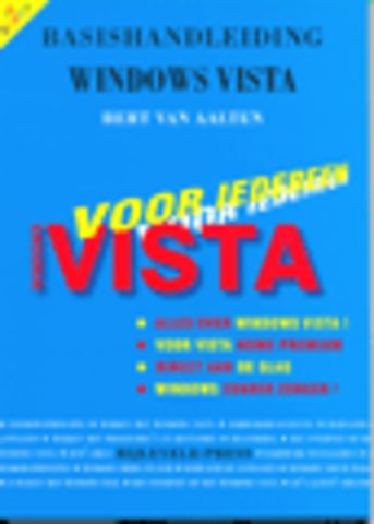 Basishandleiding Windows Vista voor iedereen