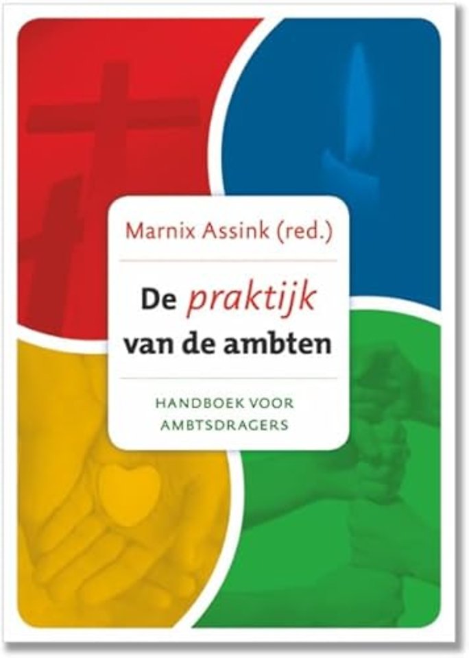 De praktijk van de ambten