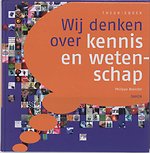 Wij denken over kennis en wetenschap