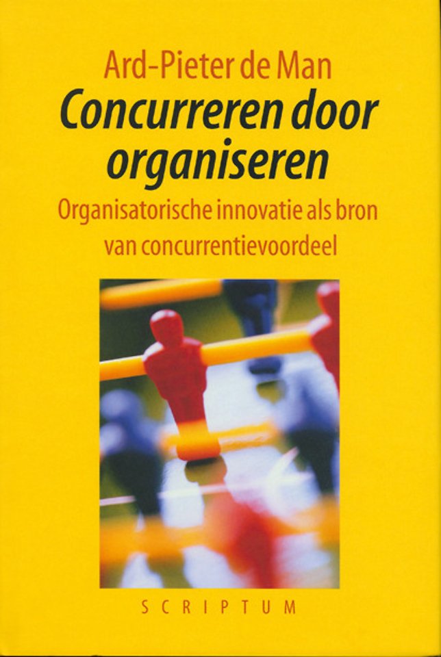Concurreren door organiseren Concurreren door organiseren