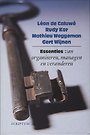 Essenties van organiseren, managen en veranderen Essenties van organiseren, managen en veranderen