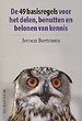 De 49 basisregels voor het delen, benutten en belonen van kennis De 49 basisregels voor het delen, benutten en belonen van kennis