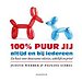 100% puur jij, altijd en bij iedereen