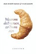 Waarom de Fransen zo Frans zijn Waarom de Fransen zo Frans zijn