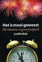 Het is mooi geweest - Het kantoor is geen pretpark