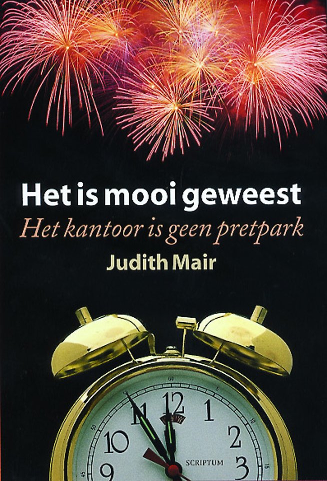 Het is mooi geweest - Het kantoor is geen pretpark Het is mooi geweest - Het kantoor is geen pretpark