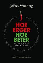 Hoe erger, hoe beter