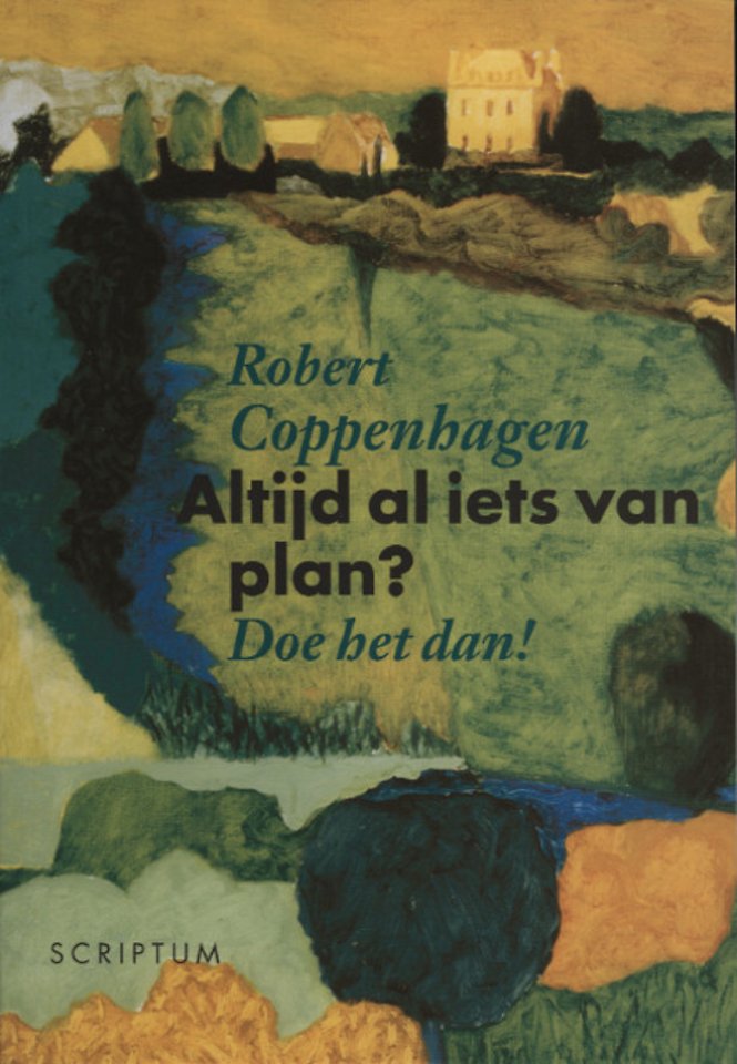 Altijd al iets van plan? Altijd al iets van plan?