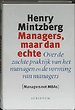 Managers, maar dan echte