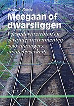 Meegaan of dwarsliggen