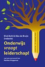 Onderwijs vraagt leiderschap Onderwijs vraagt leiderschap