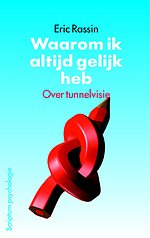 Waarom ik altijd gelijk heb