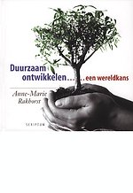 Duurzaam ontwikkelen... een wereldkans