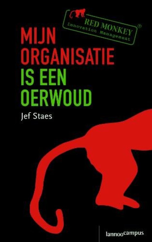 Mijn organisatie is een oerwoud