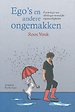 Ego's en andere ongemakken Ego's en andere ongemakken