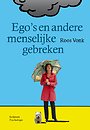 Ego's en andere menselijke gebreken - bundel van 2 titels Ego's en andere menselijke gebreken - bundel van 2 titels