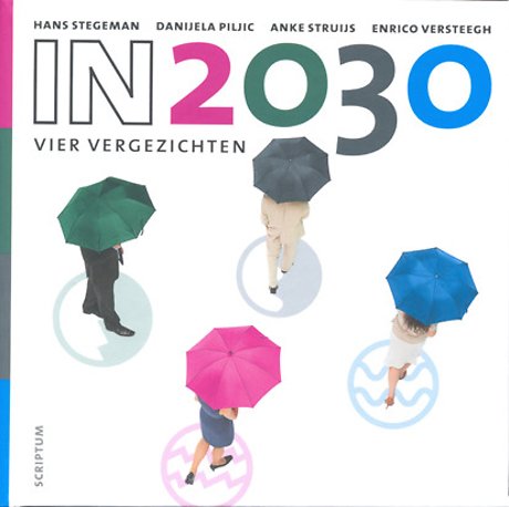 In 2030 - Vier vergezichten