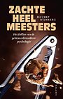 Zachte heelmeesters Zachte heelmeesters