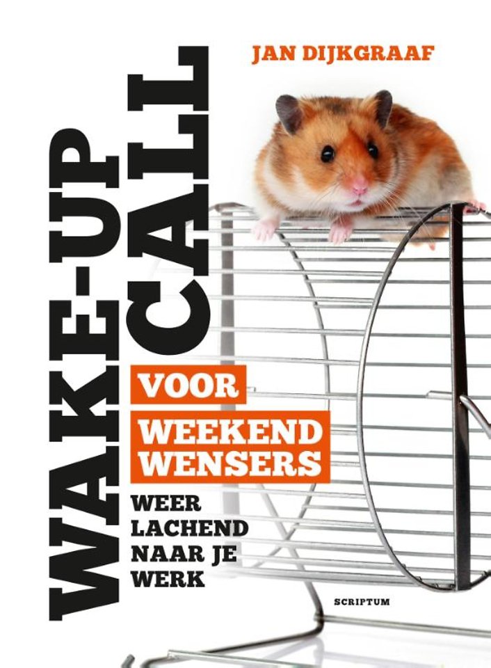 Wake-up call voor weekendwensers Wake-up call voor weekendwensers