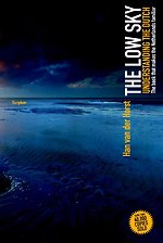 The Low Sky - Understanding the Dutch, the book that makes the Netherlands familiar