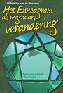 Het Enneagram als weg naar verandering Het Enneagram als weg naar verandering