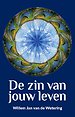 De zin van jouw leven