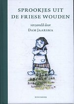 Sprookjes uit de Friese Wouden