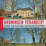 Groningen verandert