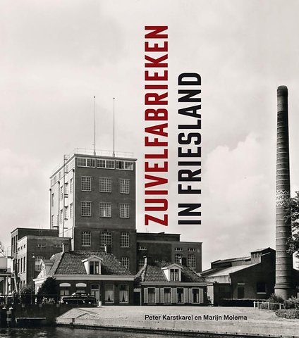 Zuivelfabrieken in Friesland