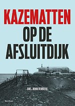 Kazematten op de Afsluitdijk