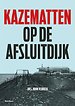 Kazematten op de Afsluitdijk