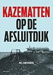 Kazematten op de Afsluitdijk