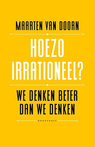 Waarom we beter denken dan we denken
