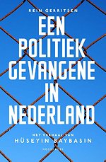 Een politiek gevangene in Nederland