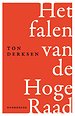 Het falen van de Hoge Raad Het falen van de Hoge Raad