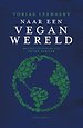 Naar een vegan wereld 